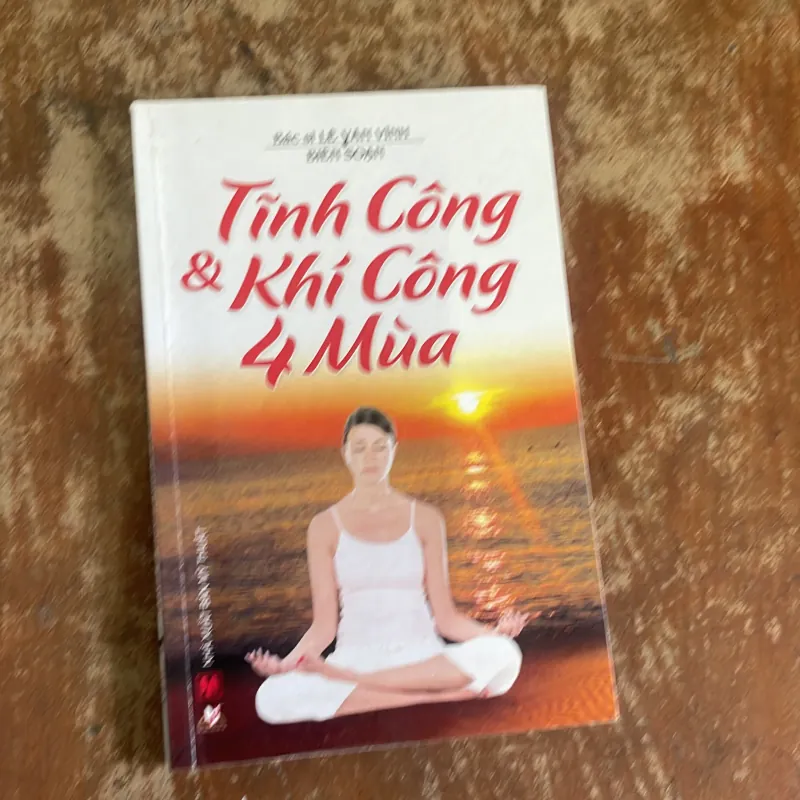 COMBO BƯỚC ĐẦU HƯỚNG DẪN LUYỆN KHÍ CÔNG & TĨNH CÔNG & KHÍ CÔNG 4 MÙA 788217