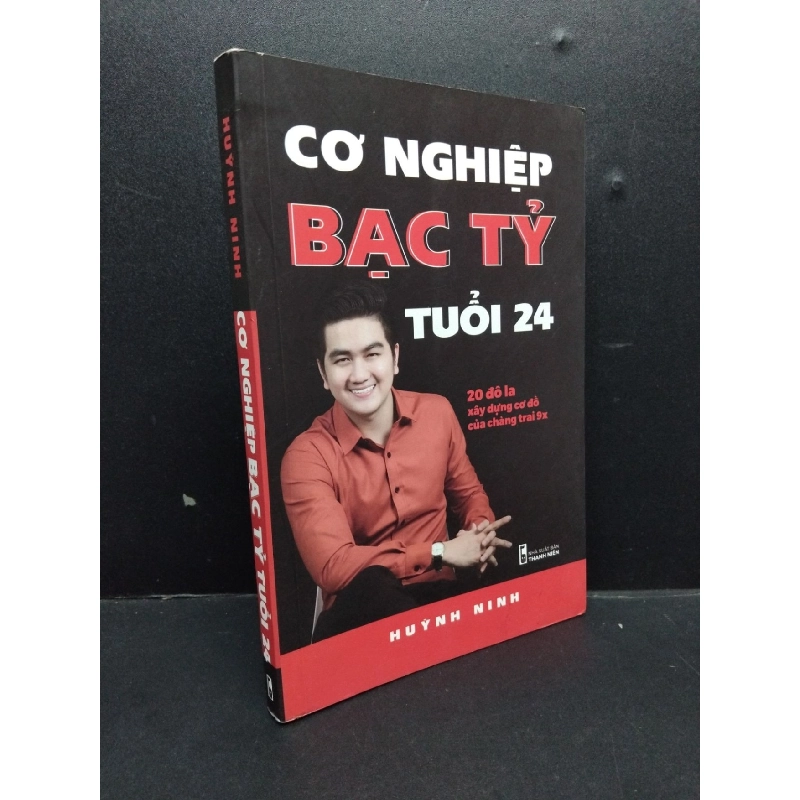 Cơ nghiệp bạc tỷ tuổi 24 mới 90% ố nhẹ 2019 HCM1008 Huỳnh Ninh KỸ NĂNG 916595