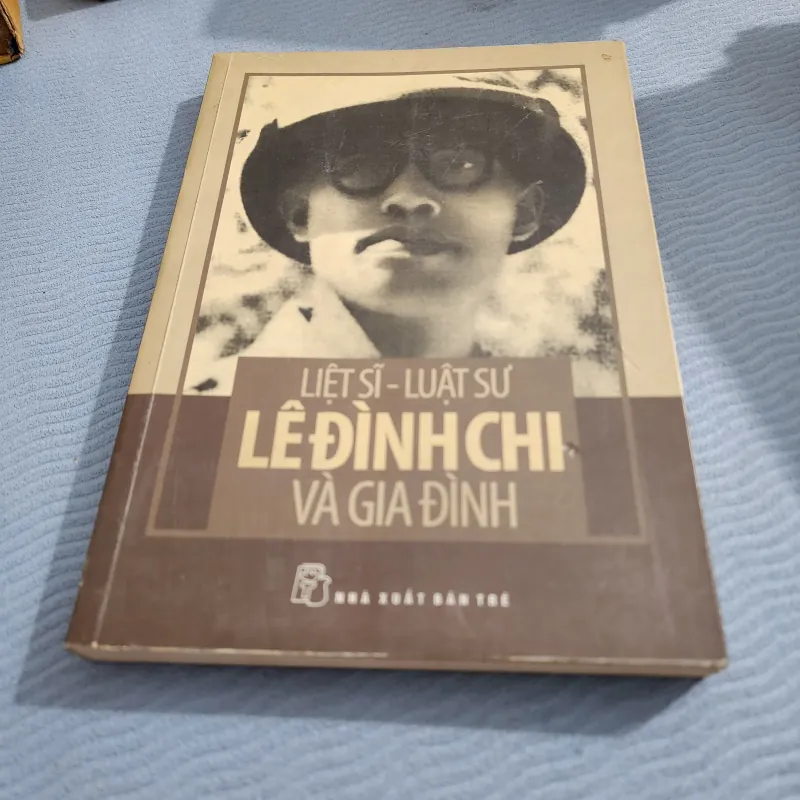 Liệt sĩ luật sư lê đình chi và gia đình | nhiều tác giả  1002129