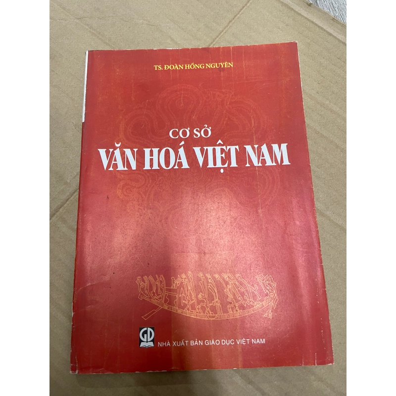 Cơ sở Văn Hoá Việt Nam - NXB Giáo Dục Việt Nam 307253