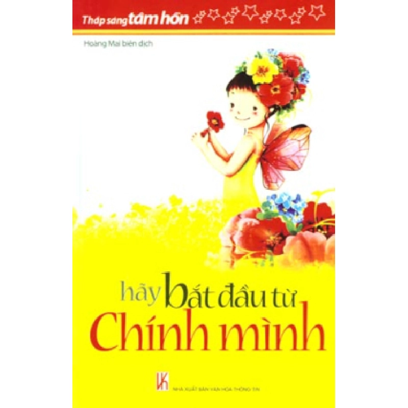 Thắp Sáng Tâm Hồn - Hãy Bắt Đầu Từ Chính Mình - Hoàng Mai ASB.PO Oreka Blogmeo 230225 394850