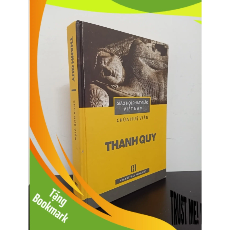 (TẶNG BOOKMARK) Thanh Quy (Bìa Cứng) (2014) - Chùa Huệ Viễn Mới 90% RBK.ASB1803 952811