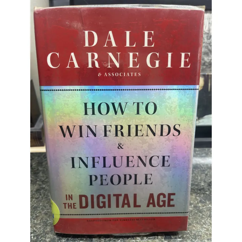 How to win friends & influence people in the digital age Dale Carnegie  727893