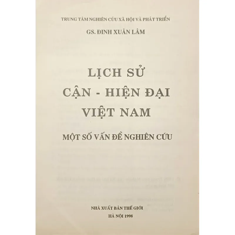 Lịch sử cận hiện đại Việt Nam một số vấn đề nghiên cứu (GS. Đinh Xuân Lâm) 700529