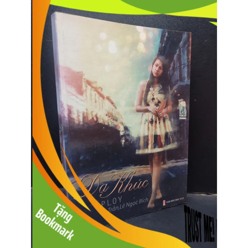 (TẶNG BOOKMARK) Dạ Khúc Ploy Trần Lê Ngọc Bích mới 90% (bẩn nhẹ) 2010 RBK1304 văn học 942316