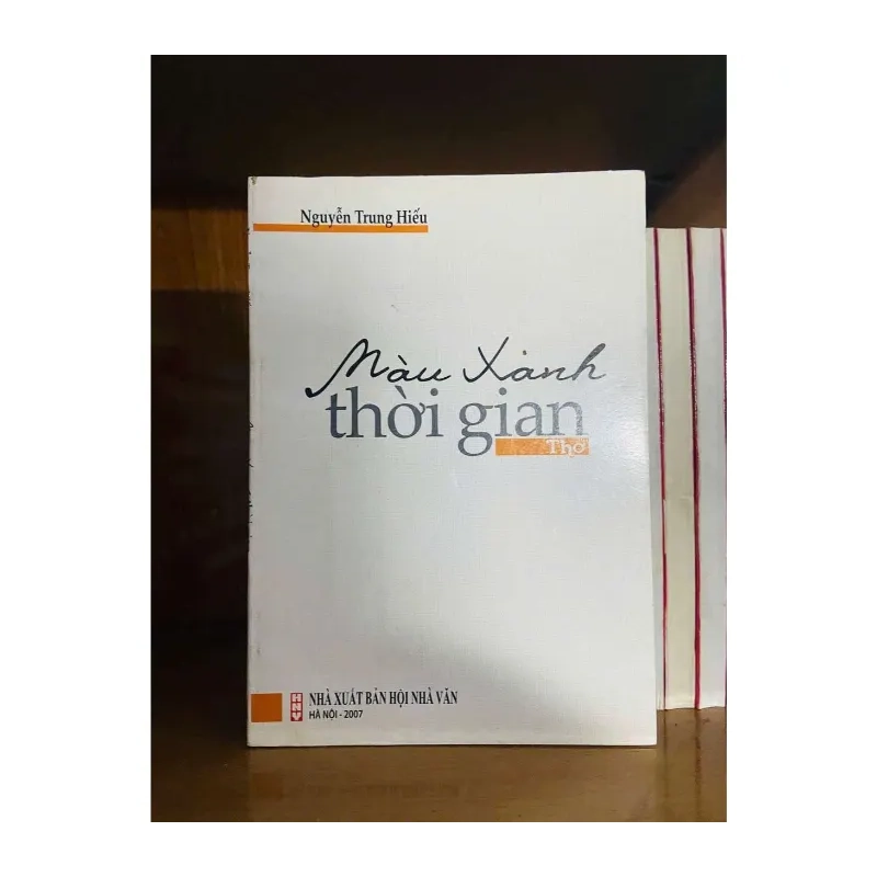 Màu xanh thời gian - Nguyễn Trung Hiếu VĂN HỌC VAVO0810 984344