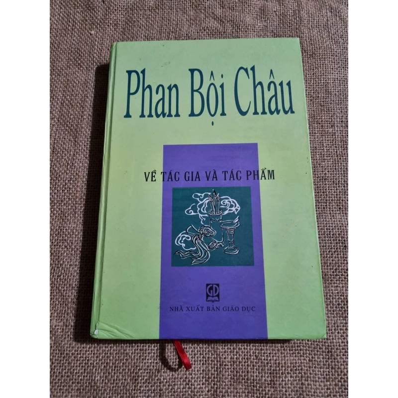 Phan Bội Châu: vềtác giả và tác phẩm 284657