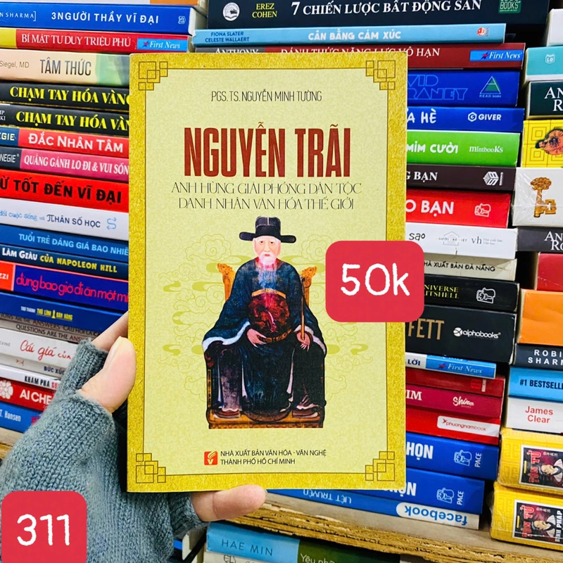 Nguyễn Trãi – Anh Hùng Giải Phóng Dân Tộc Danh Nhân Văn Hóa Thế Giới - SỐ 311 395904