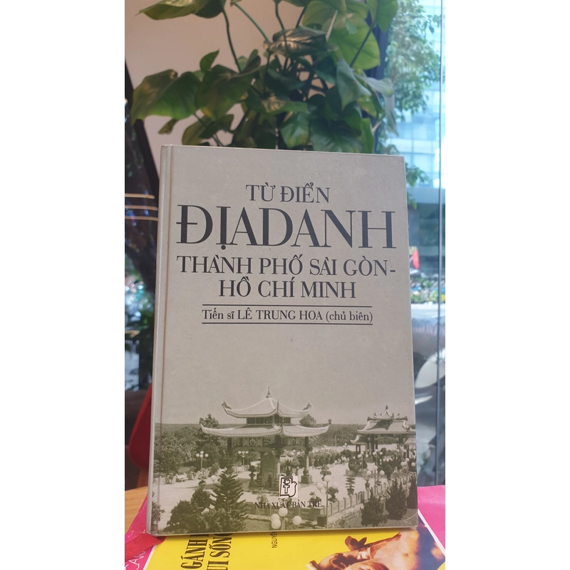 Từ Điển Địa Danh Thành Phố Thành Phố Sài Gòn - Hồ Chí Minh 474538