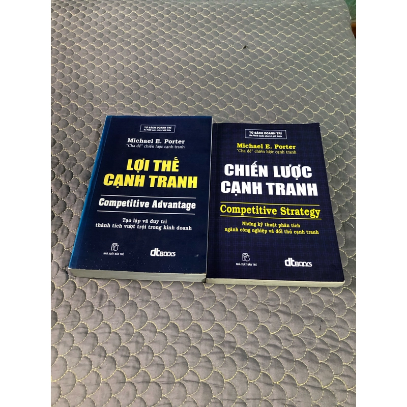 BỘ 2 CUỐN : LỢI THẾ CẠNH TRANH & CHIẾN LƯỢC CẠNH TRANH 460711