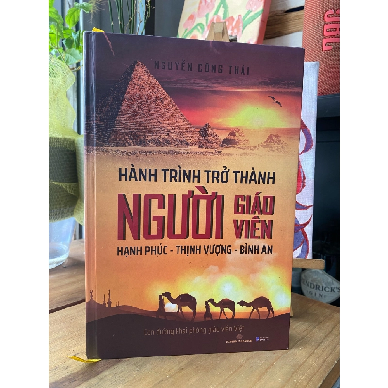 Hành trình trở thành người giáo viên hạnh phúc-thịnh vượng-bình an - Nguyễn Công Thái 198488