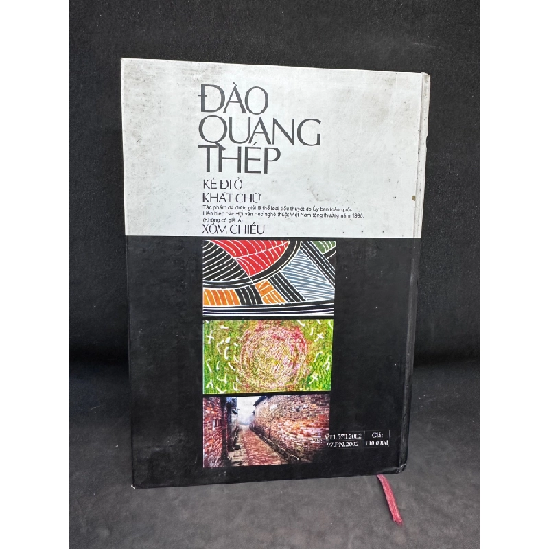 [Phiên Chợ Sách Cũ] Kẻ Đi Ở, Khát Chữ, Xóm Chiều - Tieu thuyet, Đào Quang Thép 3, (ố nhẹ, Trang đầu có ghi chữ), bìa cứng, 2002 1503 410328