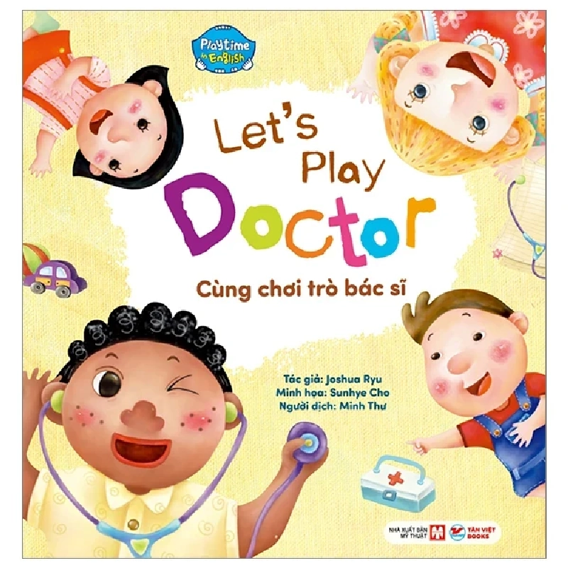 Playtime In English - Level 1 - Let's Play Doctor - Cùng Chơi Trò Bác Sĩ - Joshua Ryu, Sunhye Cho 284978