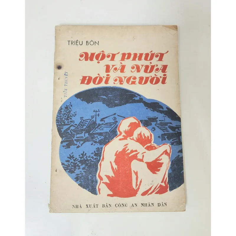 Tiểu thuyết của Triệu Bôn: MỘT PHÚT & NỬA ĐỜI NGƯỜI 759334