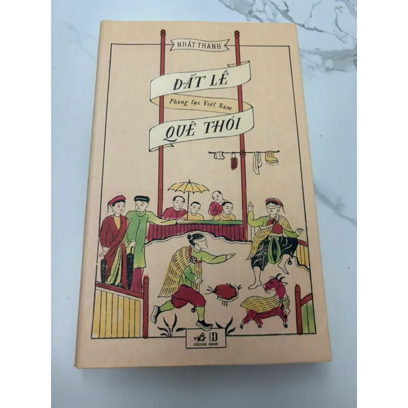Đất Lề Quê Thói (Phong Tục Việt Nam) - Nhất Thanh - Văn hóa/Phong tục 608014