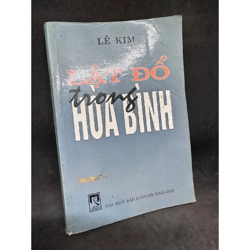 Lật đổ trong Hòa Bình 1994 Lê Kim. New 70% SBM1407 Rebooks.vn 946814