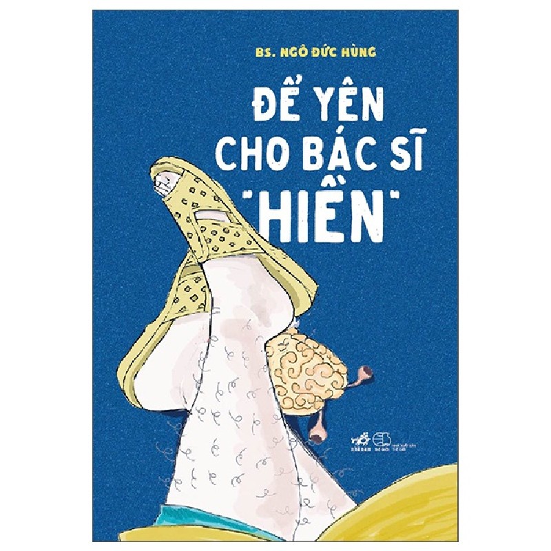 Để Yên Cho Bác Sĩ "Hiền" - BS. Ngô Đức Hùng 162260