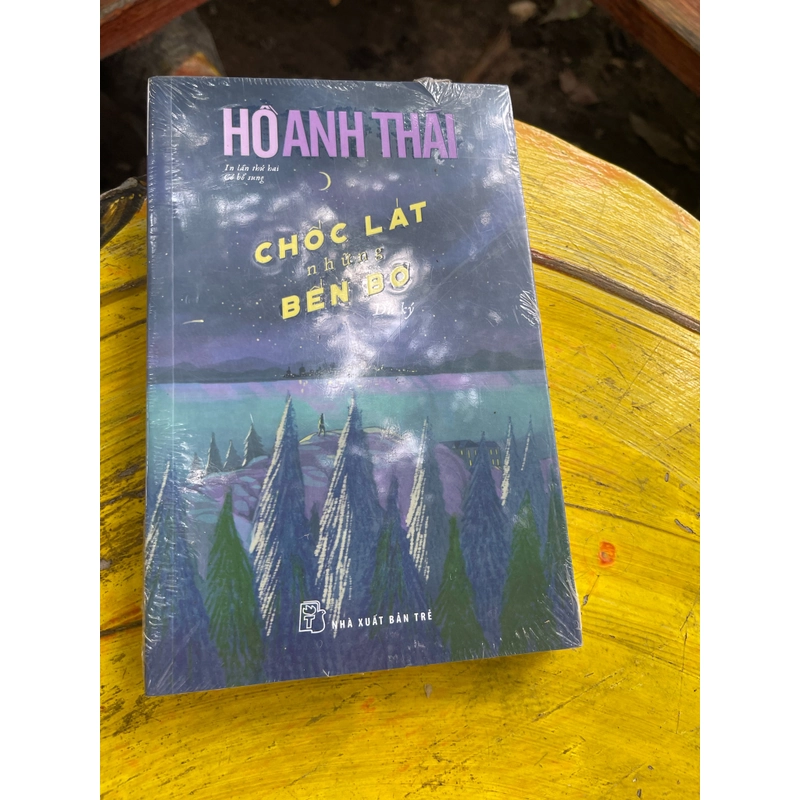 CHỐC LÁT NHỮNG BẾN BỜ- HỒ ANH THÁI 477187