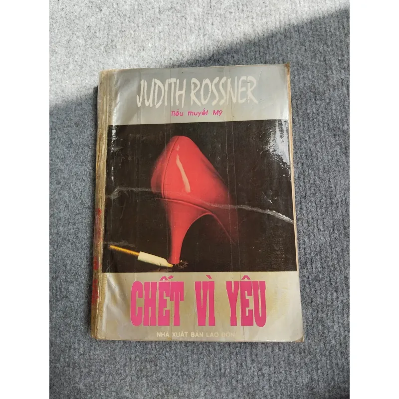 CHẾT VÌ YÊU - JUDITH ROSSNER 574366
