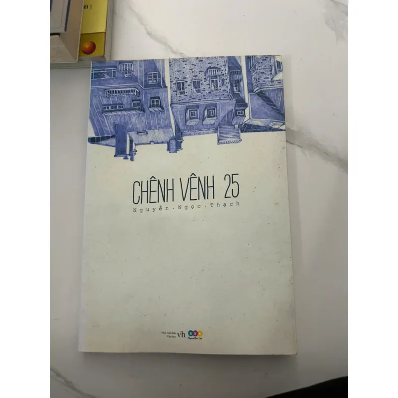 Chênh Vênh 25 – Nguyễn Ngọc Thạch - có chữ ký tác giả 689285