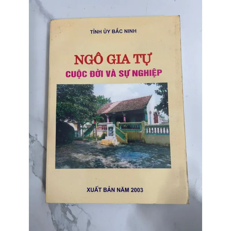 Ngô Gia Tự: Cuộc đời và Sự nghiệp - Tỉnh ủy Bắc Ninh 696264