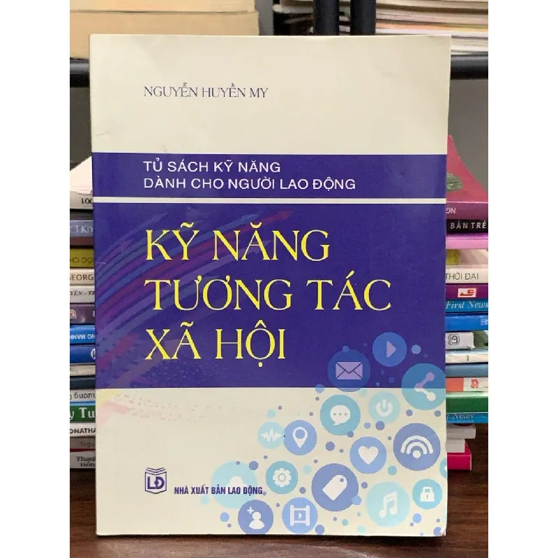 Kỹ năng tương tác xã hội – Nguyễn Huyền My 563638