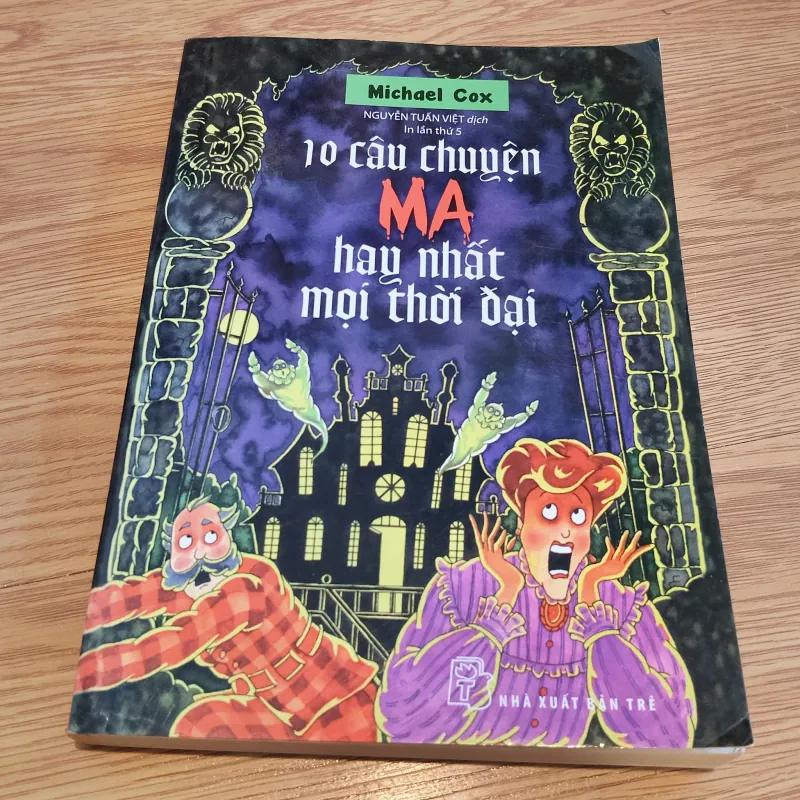 10 Câu Chuyện Ma Hay Nhất Mọi Thời Đại – Michael Cox 705018