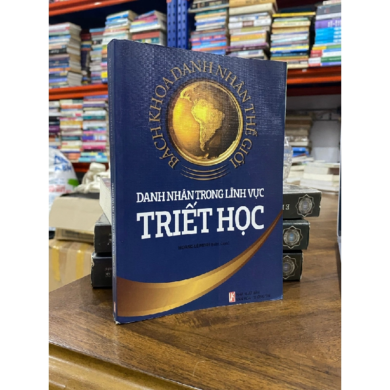 Danh nhân trong lĩnh vực triết học - Hoàng Lê Minh 497923