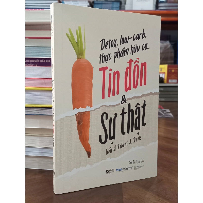 Detox, low-carb, thực phẩm hữu cơ. Tin đồn và sự thật - Ts Robert J. Davis (Đào Thị Ngọc dịch) 457960
