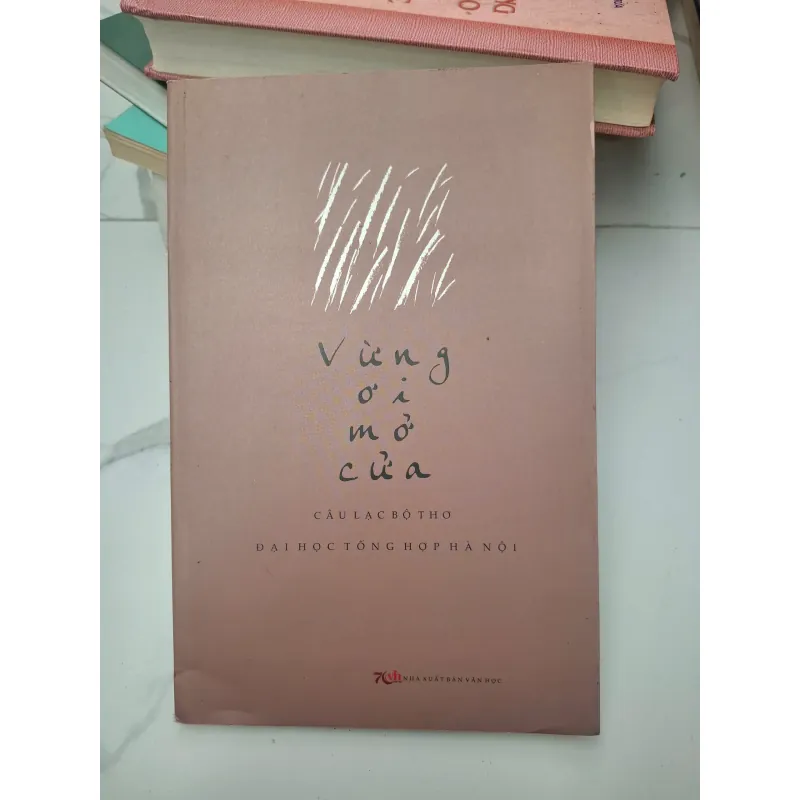 Vừng ơi mở cửa - Câu lạc bộ Thơ Đại học Tổng hợp Hà Nội - Thơ 696459