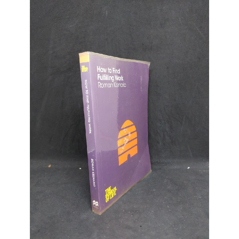 [Phiên Chợ Sách Cũ] How to find fulfilling work Roman Krznaric 2303 415361