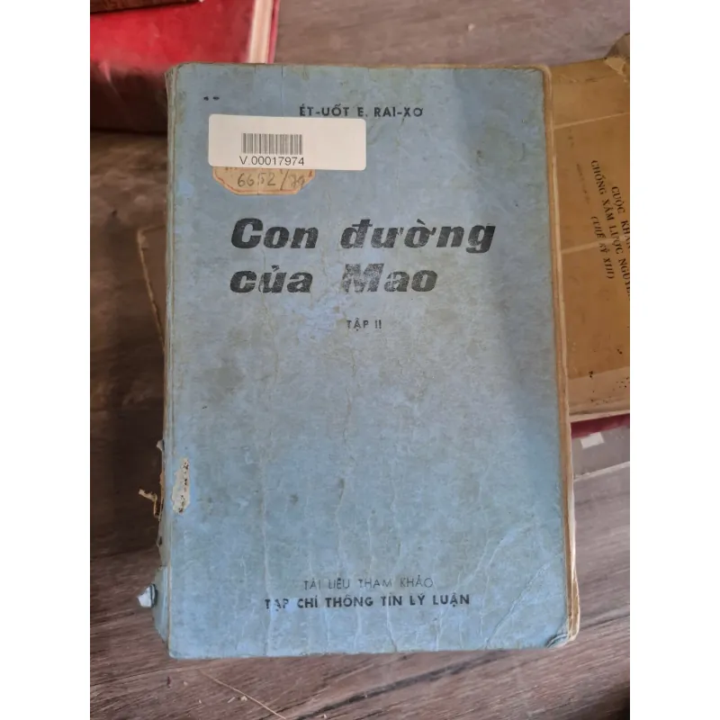 Con Đường Của Mao (Tập II) - Ét-uốt E. Rai-xơ - Tài liệu Tham khảo, Lý luận 728917