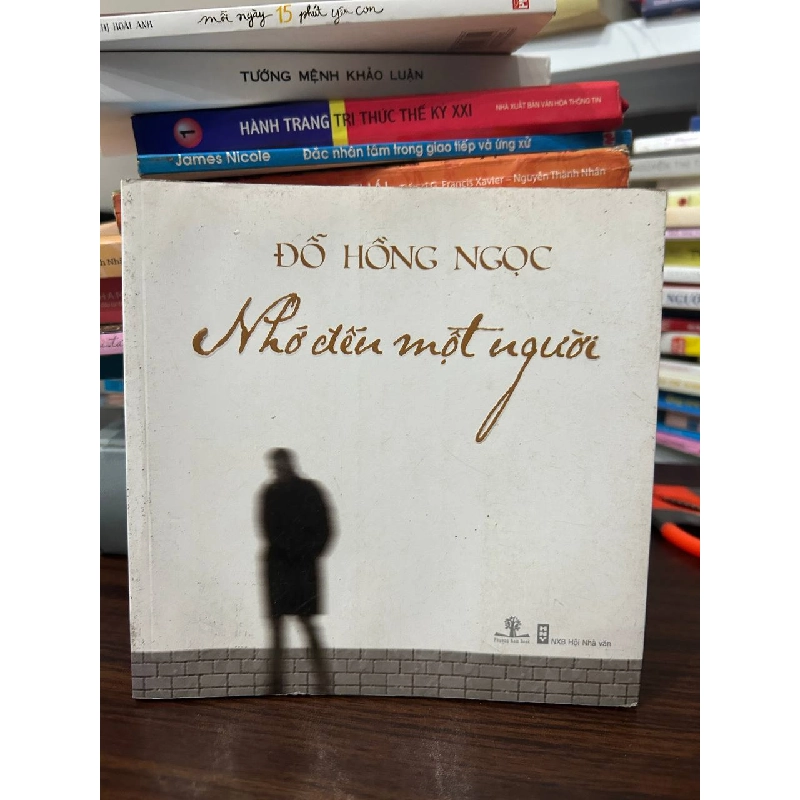 Nhớ đến một người - Đỗ Hồng Ngọc - Đỗ Hồng Ngọc - BT - Đỗ Hồng Ngọc 1013321