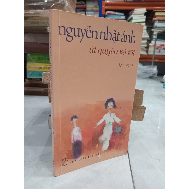 Út Quyên Và Tôi - Nguyễn Nhật Ánh 121185