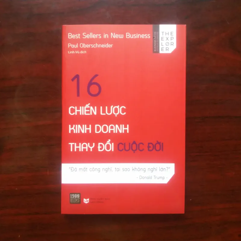 [Sách Quản Trị] 16 Chiến Lược Kinh Doanh Thay Đổi Cuộc Đời (Paul Oberschneider) 976706