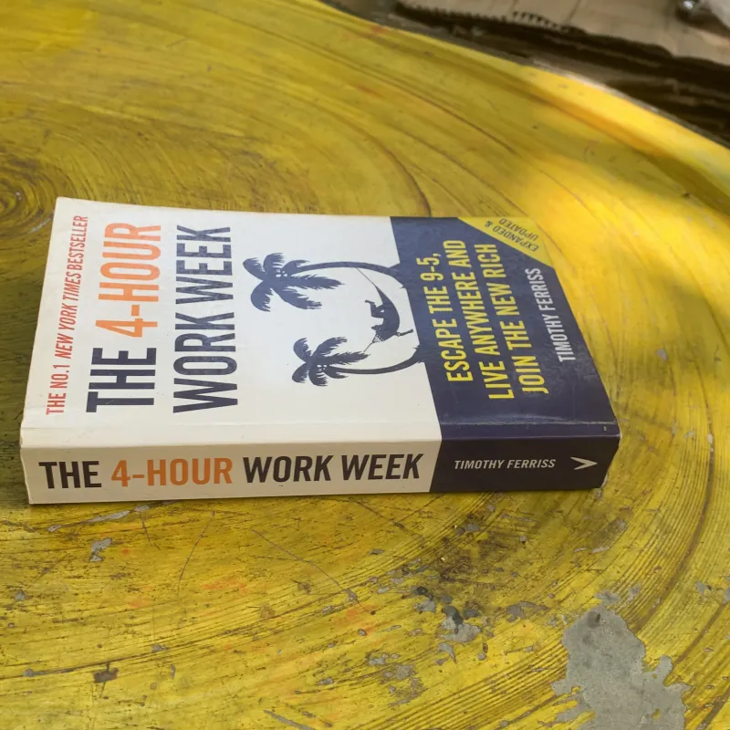THE 4-HOUR WORK WEEK - TIMOTHY FERRISS  761247