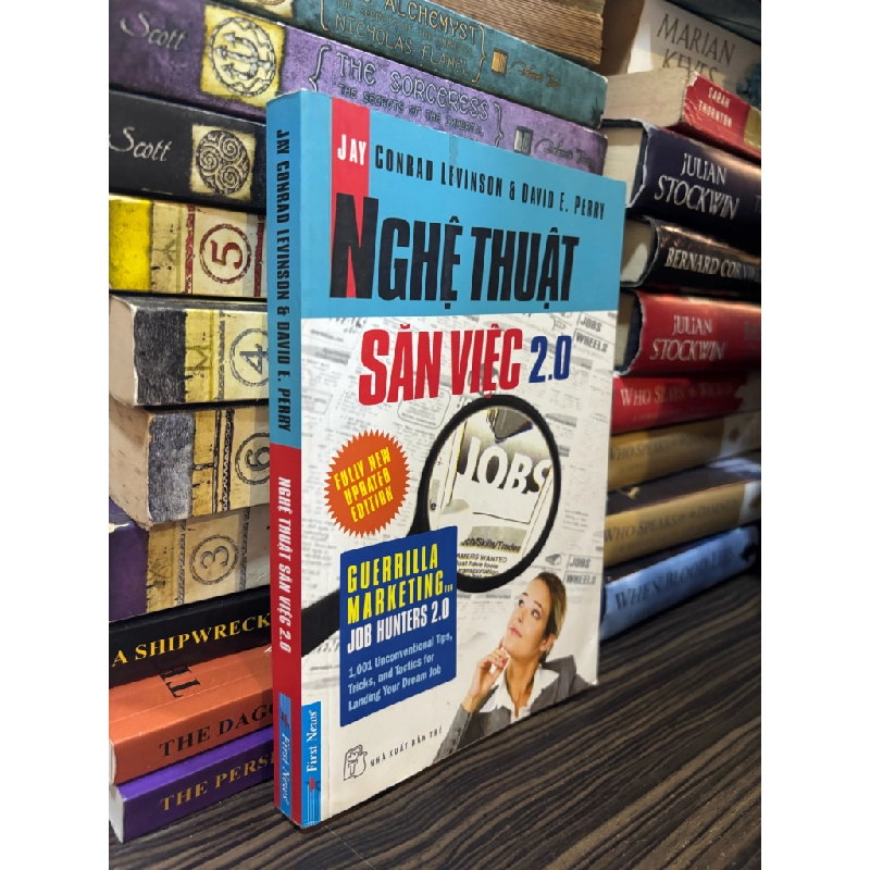 Nghệ thuật săn việc 2.0 - Jay Conrad Levinson & David E. Perry 356103