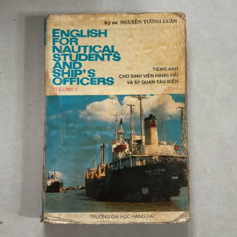 Tiếng Anh cho sinh viên hàng hải và sĩ quan tàu biển - Ks Nguyễn Tường Luân 800666