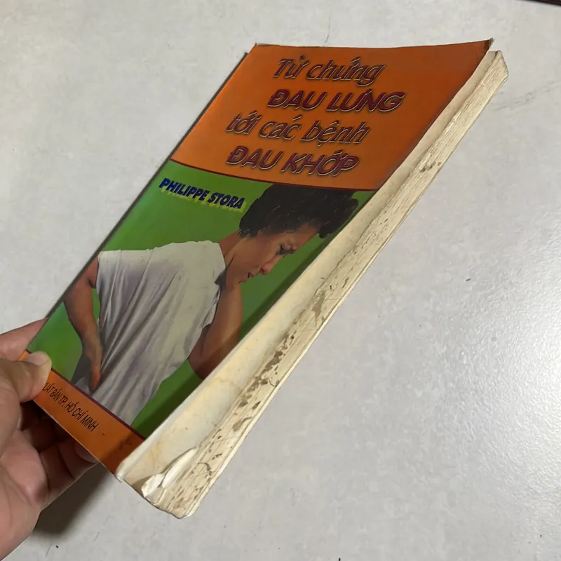 Từ chứng đau lưng tới các bênh đau khớp - Philippe Stora - 1999s 589713