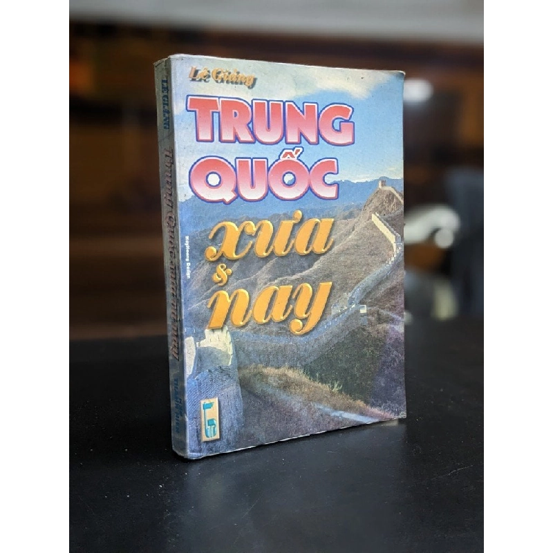 Trung Quốc xưa & nay - Lê Giảng 360064