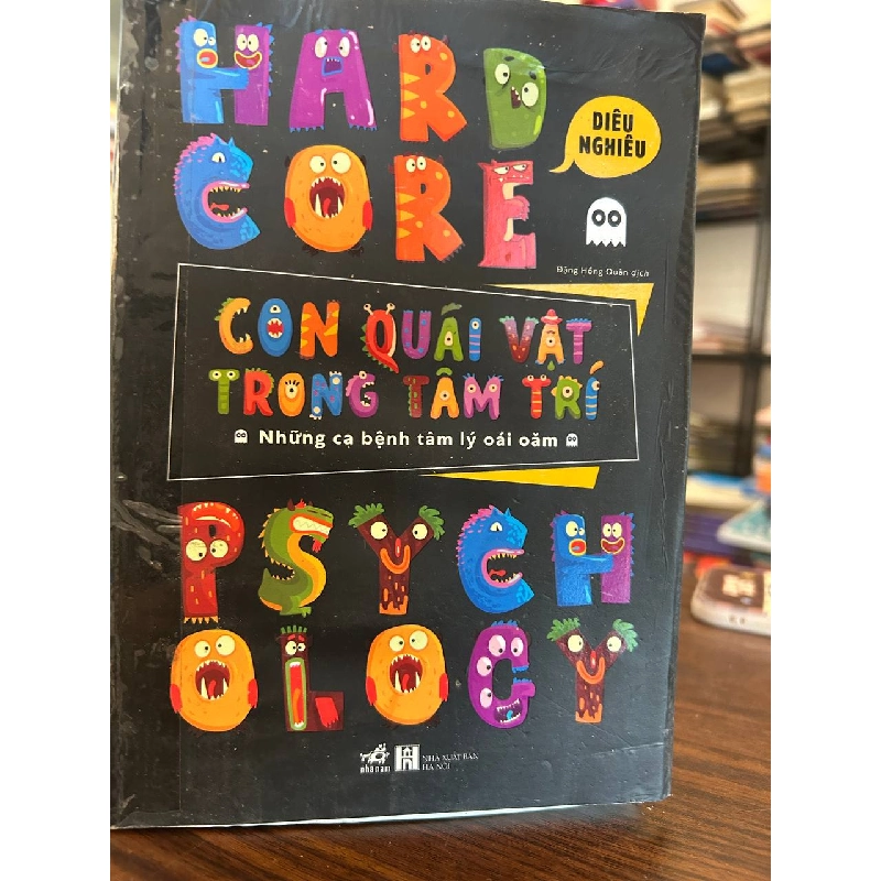 Hardcore Psychology - Con Quái Vật Trong Tâm Trí - Đặng Hồng Quân dịch - Đặng Hồng Quân (dịch) 958599