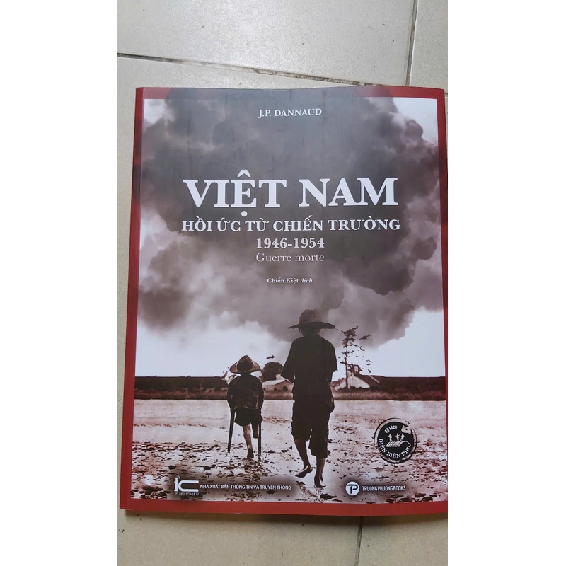 VIỆT NAM HỒI ỨC TỪ CHIẾN TRƯỜNG (1946-1954) 333880