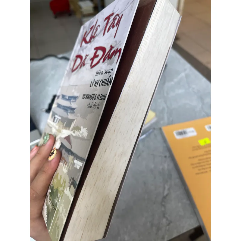 KHÊ TÂY DÃ ĐÀM - LÝ HY CHUẨN biên soạn  1006272