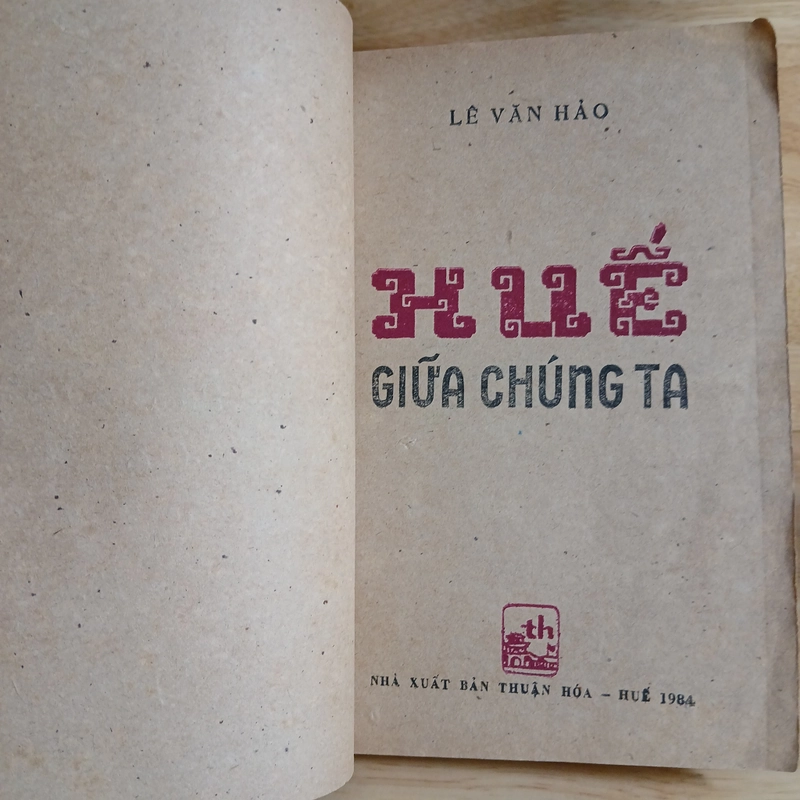 Huế Giữa Chúng Ta (Xb 1984) - Lê Văn Hảo 475727