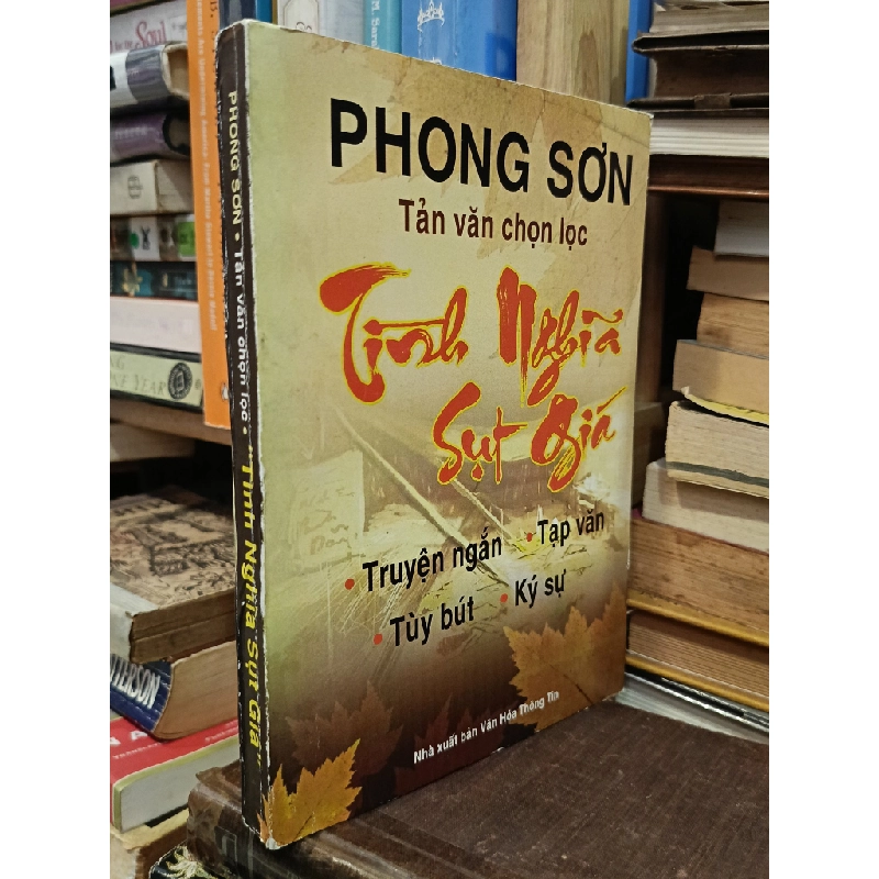 Tản văn chọn lọc: "Tình nghĩa sụt giá" - Phong Sơn 449095