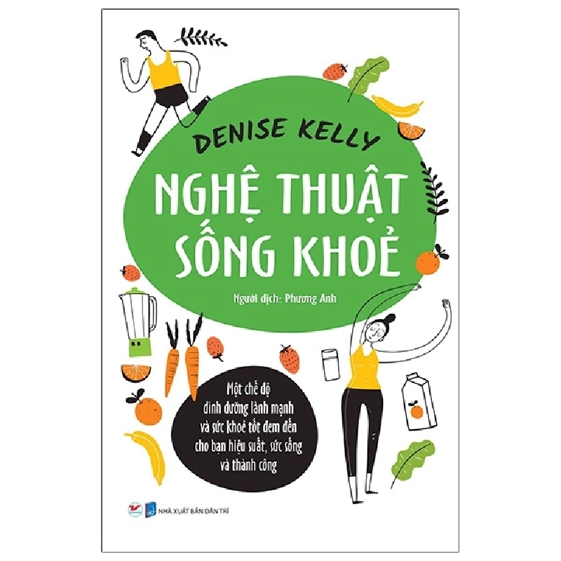 Nghệ Thuật Sống Khỏe - Denise Kelly 296035