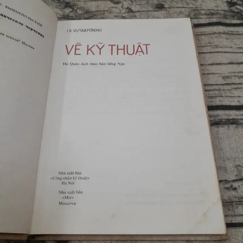 Vẽ Kỹ Thuật. Dịch từ tiếng Nga. Tác giả I.X.Vusneponski 726599