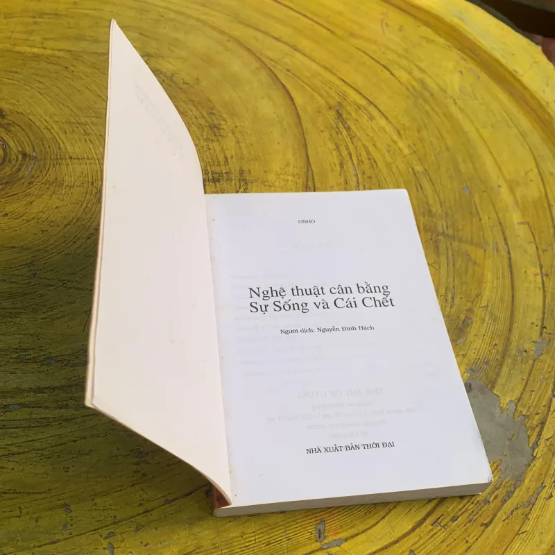 NGHỆ THUẬT CÂN BẰNG SỰ SỐNG & CÁI CHẾT- OSHO 747635