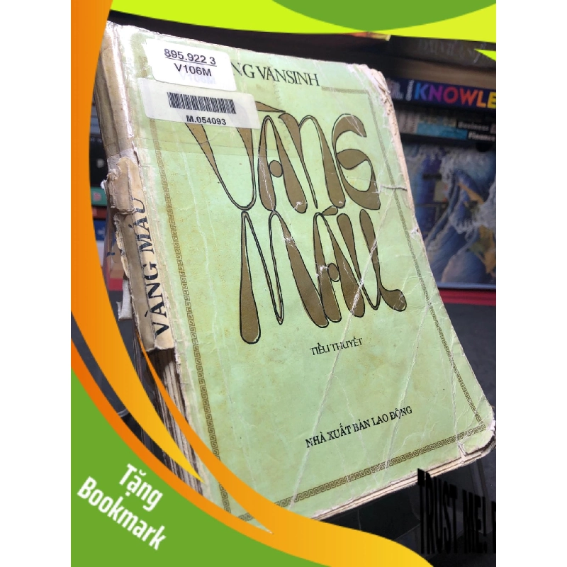 (TẶNG BOOKMARK) Vàng máu 1994 mới 50% ố vàng bụng xấu rách gáy Đặng Văn Sinh RBK0906 SÁCH VĂN HỌC 956098