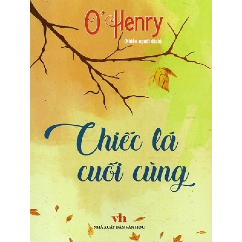 Chiếc lá cuối cùng - O. Henry - 2020 - Đông Tây Rebooks.vn 941100